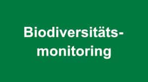 Biodiversitätsmonitoring